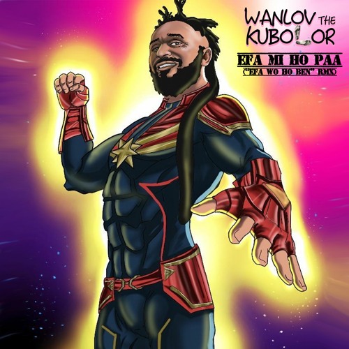 wanlov the kubolor efa mi ho paa,wanlov the kubolor efa wo ho ben remix