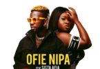 bisa kdei ofie nipa,bisa kdei ft sista afia,bisa kdei afie nipa