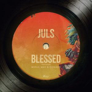 Juls – Blessed ft. Miraa May & Donae’o