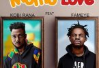 Kobi Rana – Momo Love Ft Fameye mp3 download