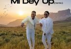 Kofi Jamar - Mi Dey Up (Remix) ft Stonebwoy