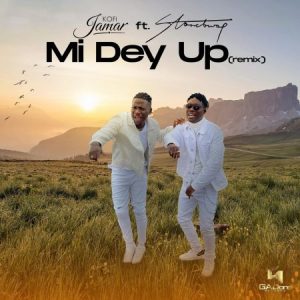 Kofi Jamar - Mi Dey Up (Remix) ft Stonebwoy