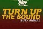 Busy Signal x Llamar Brown - Turn up the Sound