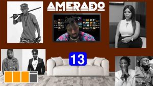 Amerado - Yeete Nsem (Episode 13) Ft. Clemento Suarez