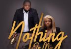 D-Black - Nothing On Me Ft Nina Ricchie