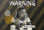 Maccasio – Warning (Prod. By Flamez)