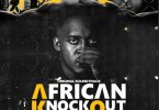 M.I Abaga – African Knockout (Prod. by Chopstix)