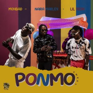 Mohbad – Ponmo Sweet Ft. Naira Marley & Lil Kesh