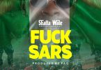 Shatta Wale - Fvck Sars (Prod. by Paq)