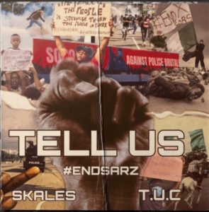 Skales - Tell Us (#EndSARS)