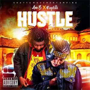 Ara-B - Hustle Ft Captan (Prod. by Bingy Blaze)