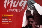 Yaa Pono - Yessah Ft Medikal & Guru (Prod. by Ray Rock)