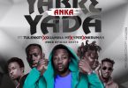 Yung C - Yabr3 Anka Yada Ft Tulenkey, Quamina MP, Ypee & Nkrumah