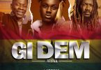 Larruso - Gi Dem 'Remix' Ft Shatta Wale & Samini