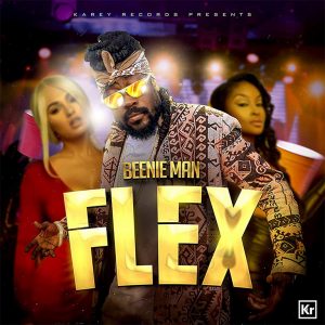 Beenie Man – Flex (Prod. By Karey Records)