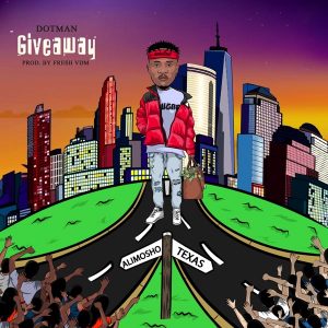 Dontman - Giveaway (Prod. by Fresh Vdm)