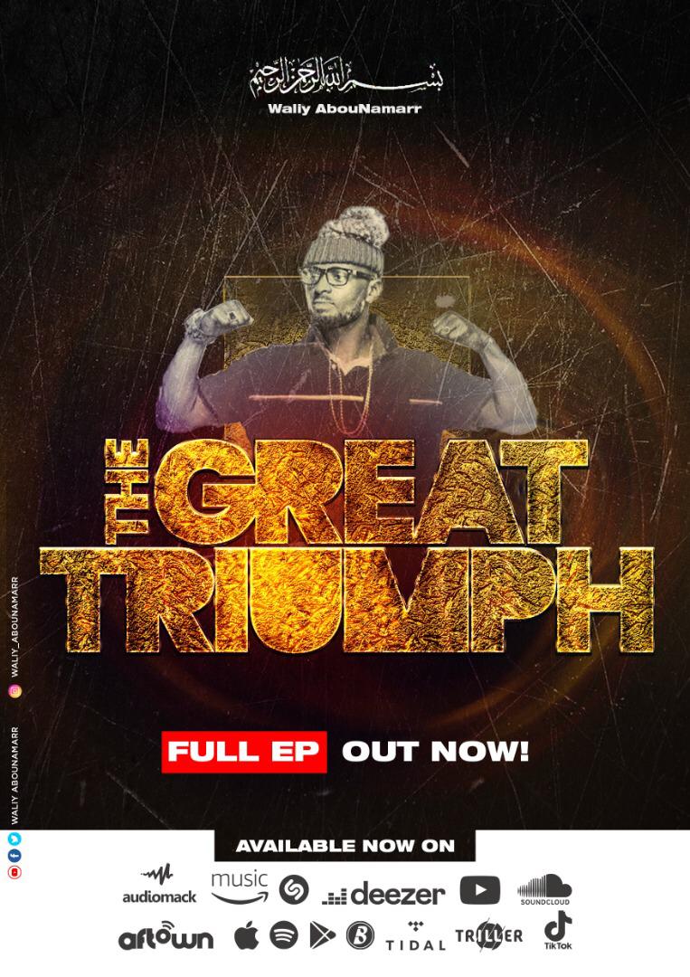 Waliy Abounamarr The Great Triumph (Full EP)