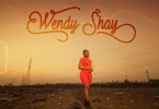 Official Video: Wendy Shay - Pray For The World