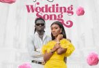 Wendy Shay - Wedding Song Ft Kuami Eugene (Prod. by MOG)