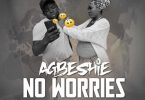 Abgeshie – No Worries