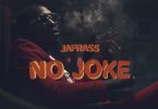 Jafrass – No Joke (Prod. by Notnice Records)