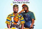 Kwaw Dutty – Sika Yi Ft Kofi Mole (Prod. By Nacjoe Kclassic)