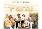 L.Bee – Party Ft. Medikal & Otwo (Prod. By Unkle Beatz)