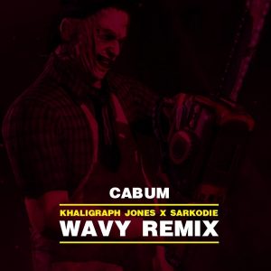 Cabum - Wavy Remix Ft Khaligraph x Sarkodie