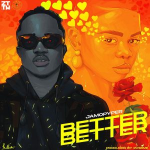 jamopyper – better better (prod. by p.priime)