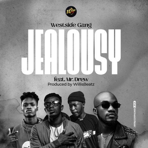 Download Mp3 Jealousy By Westside Gang Ft Mr Drew