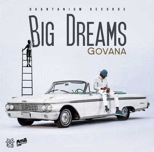 big dreams by govana
