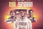 Click Huus - Ma Sparki Ft Kofi Mole x Yaw Tog