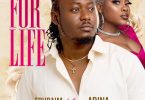 for life by ephraim ft adina