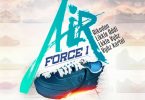 Vybz Kartel – Air Force 1 Ft Likkle Vybz x Likkle Addi & Aikodon