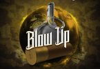 Shatta Wale - Blow Up Ft Skillibeng