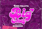 Big Chef (Fufu Taaso) by King Paluta