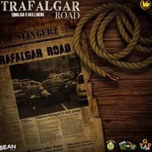 Skillibeng - Trafalgar Road Ft Equaliza