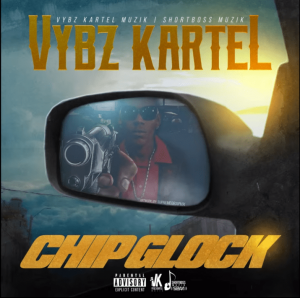 Vybz Kartel - Chip Glock