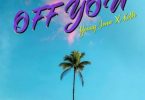 young john off you ft kidi