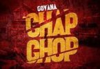 govana chap chop