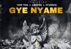 Kudita – Gye Nyame Ft Yaw Tog