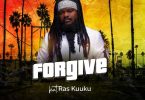 Ras Kuuku – Forgive (Symphony Riddim)