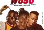 Young Chorus – Woso Ft Patapaa x Pappy Kubi