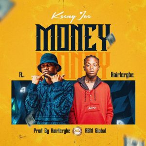 Keeny Ice - Money Ft Hairlegbe