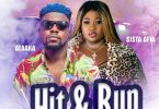 ataaka – hit & run ft sista afia