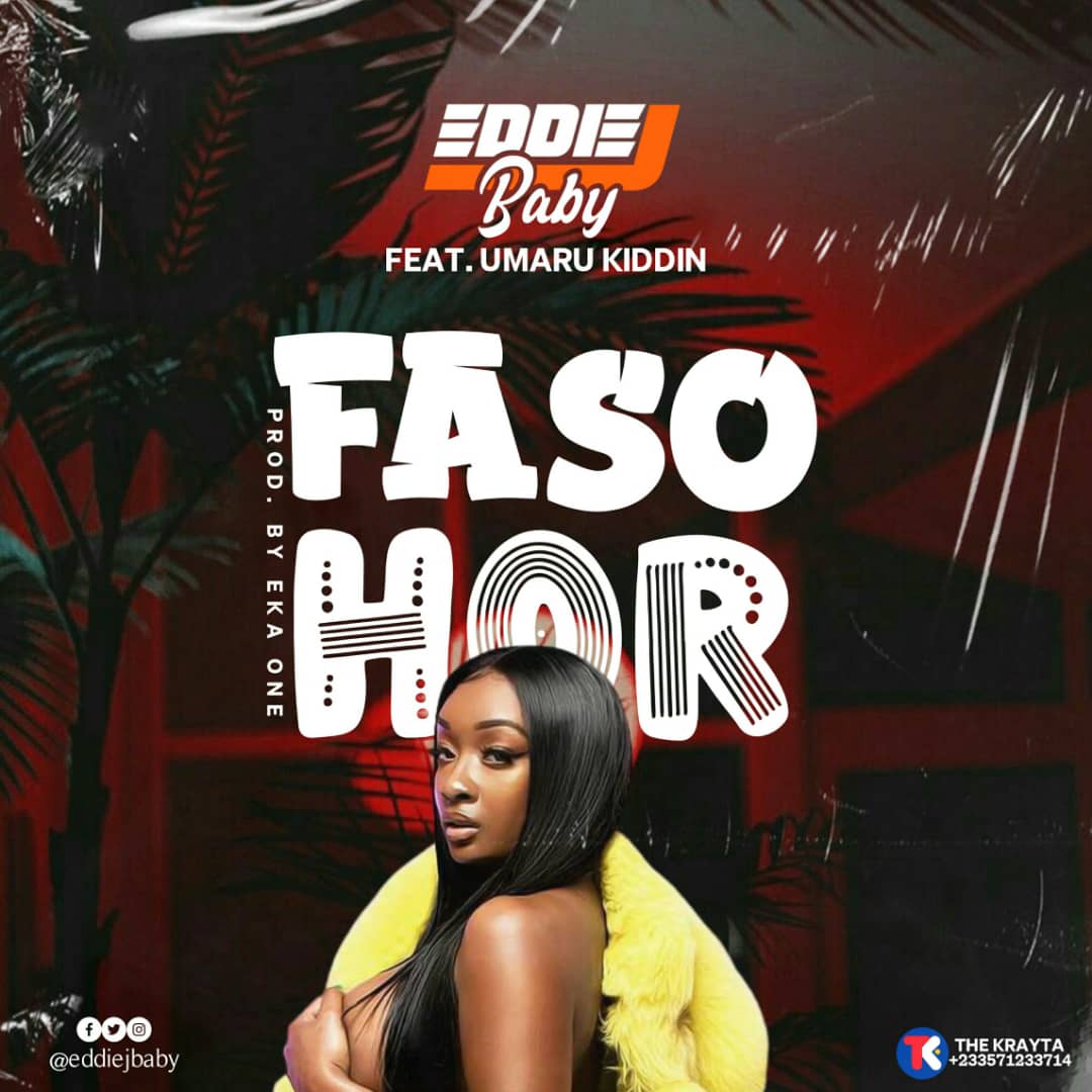 Fa So Hor by Eddie Baby ft. Umaru Kiddin