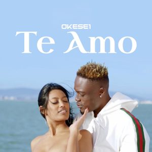 Okese1 - Te Amo