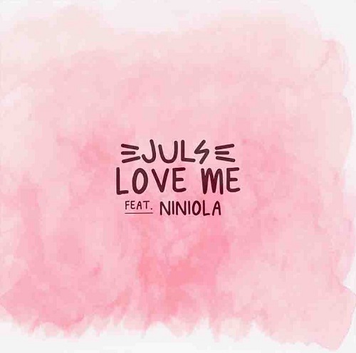 juls love me ft niniola