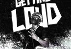 Shatta Wale - Getting Loud