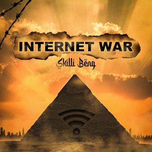 Skillibeng - Internet War